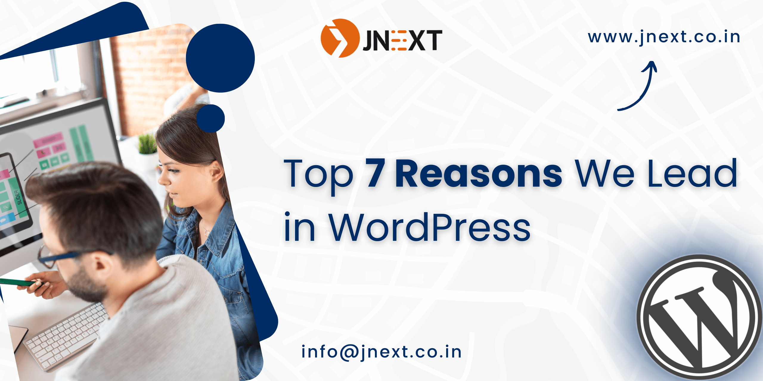 JNext-Blog-Top-7-Reasons-JNext-Services-Leads-in-WordPress-Solutions-1