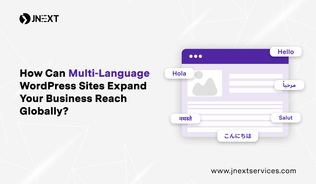 How Can Multi-Language WordPress Sites Expand Your Business Reach Globally