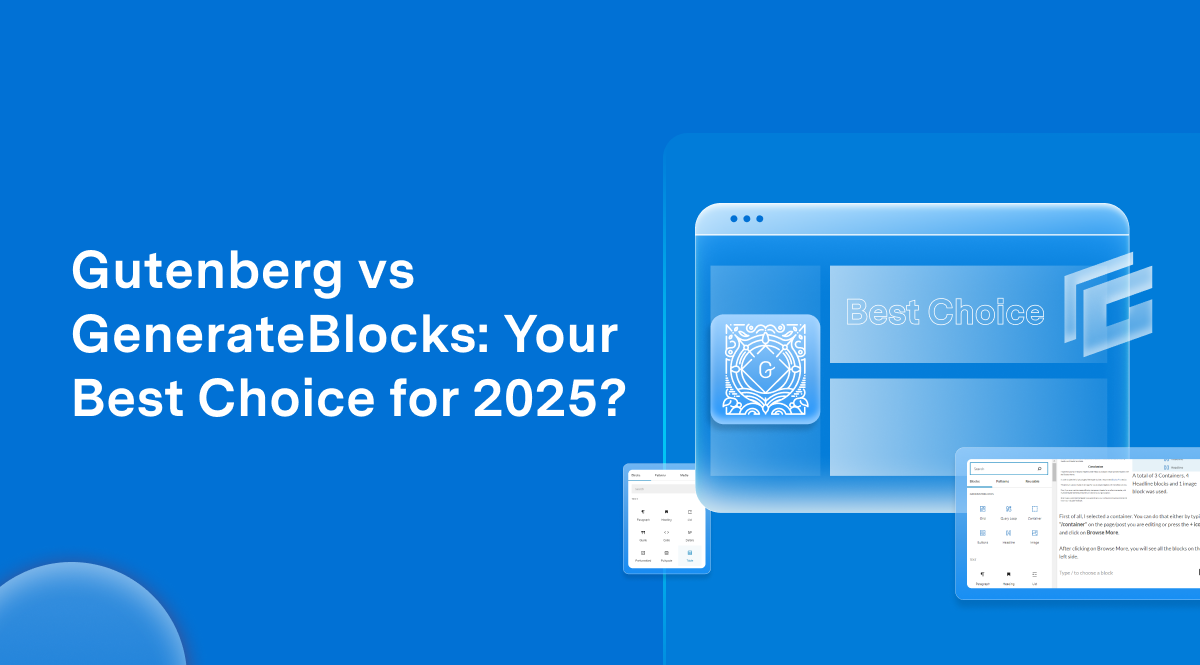 Gutenberg vs GenerateBlocks