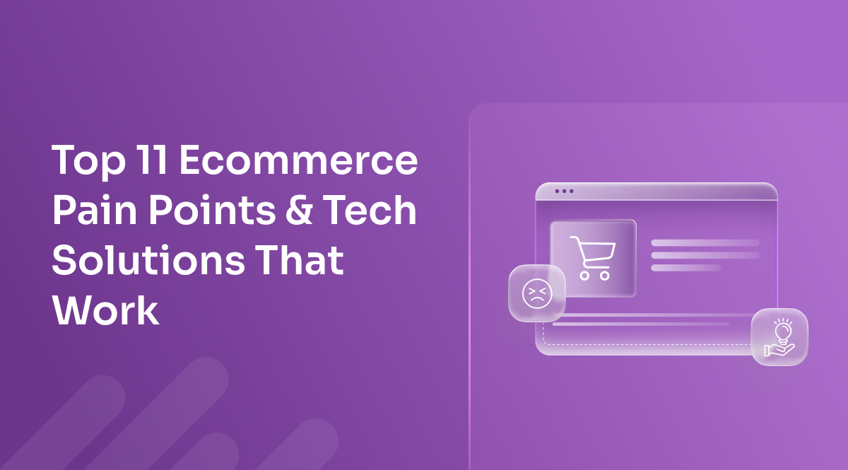 ecommerce pain point